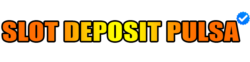Slot deposit pulsa